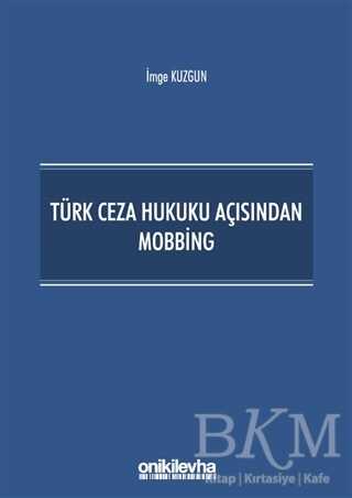 Türk Ceza Hukuku Açısından Mobbing - 1