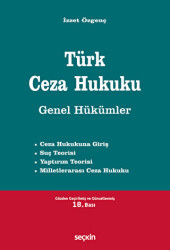 Türk Ceza Hukuku Genel Hükümler - Seçkin Yayıncılık