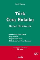 Türk Ceza Hukuku Genel Hükümler - Seçkin Yayıncılık