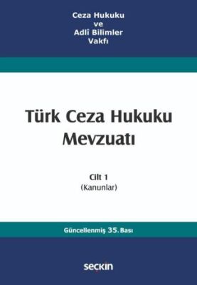 Türk Ceza Hukuku Mevzuatı Cilt 1 - 1