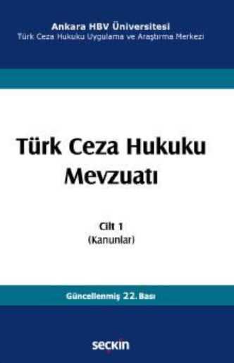 Türk Ceza Hukuku Mevzuatı Cilt:1