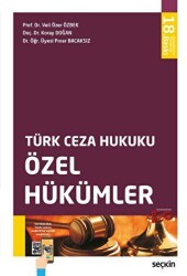 Türk Ceza Hukuku Özel Hükümler - Seçkin Yayıncılık