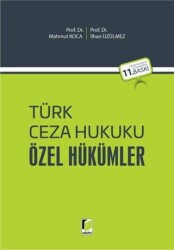 Türk Ceza Hukuku Özel Hükümler - Adalet Yayınevi