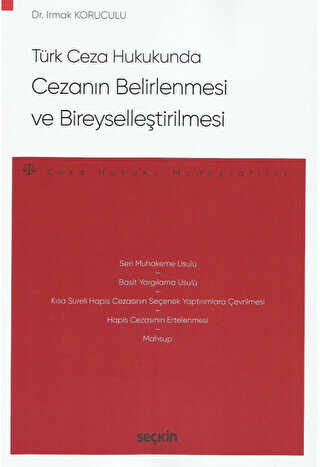 Türk Ceza Hukukunda Cezanın Belirlenmesi ve Bireyselleştirilmesi - 1