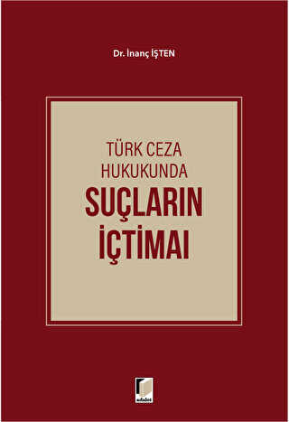 Türk Ceza Hukukunda Suçların İçtimaı - 1