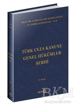 Türk Ceza Kanunu Genel Hükümler Şerhi - 1