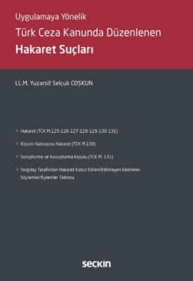 Türk Ceza Kanununda Düzenlenen Hakaret Suçları - 1