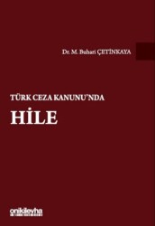 Türk Ceza Kanunu`nda Hile - On İki Levha Yayınları