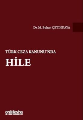 Türk Ceza Kanunu`nda Hile - 1