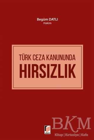 Türk Ceza Kanununda Hırsızlık - 1