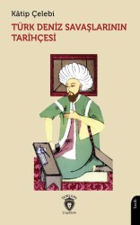 Türk Deniz Savaşlarının Tarihçesi - Dorlion Yayınları