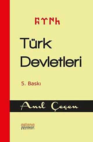Türk Devletleri - Astana Yayınları