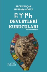 Türk Devletleri Kurucuları - Telmih Kitap