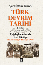 Türk Devrim Tarihi 4. Kitap Birinci Bölüm - Bilgi Yayınevi