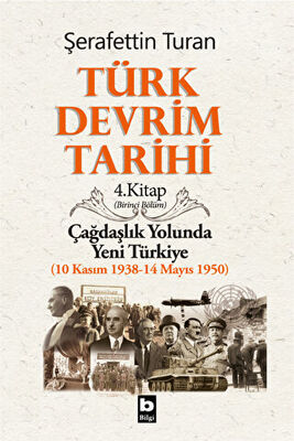 Türk Devrim Tarihi 4. Kitap Birinci Bölüm