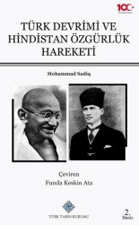 Türk Devrimi ve Hindistan Özgürlük Hareketi - Türk Tarih Kurumu Yayınları