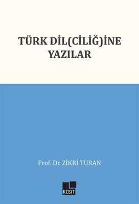 Türk Dilciliğine Yazılar - 1