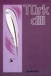 Türk Dili - Yazarın Kendi Yayını - İsa Buhur