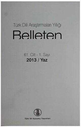 Türk Dili Araştırmaları - Belleten 2013 - Yaz