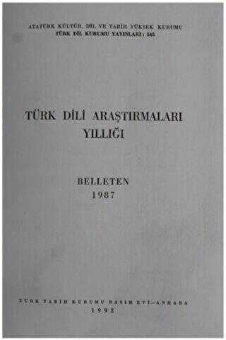 Türk Dili Araştırmaları Yıllığı - Belleten 1987