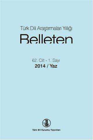 Türk Dili Araştırmaları Yıllığı - Belleten 2014 - Yaz