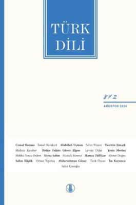 Türk Dili Dergisi Sayı: 872 Ağustos 2024 - 1