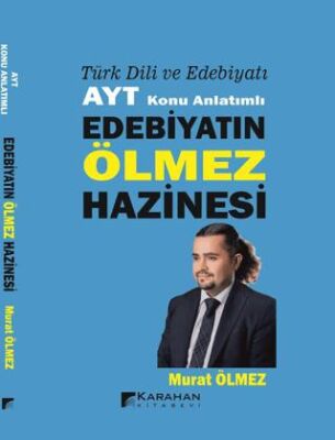 Türk Dili ve Edebiyatı AYT Konu Anlatımlı Edebiyatın Ölmez Hazinesi - 1