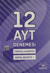 Endemik Yayınları Türk Dili ve Edebiyatı - Sosyal Bilimler - 1 12`li AYT Denemesi - Endemik Yayınları