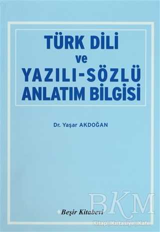 Türk Dili ve Yazılı Sözlü Anlatım Bilgisi - Beşir Kitabevi