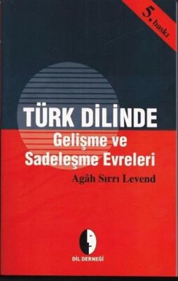Türk Dilinde Gelişme ve Sadeleşme Evreleri - 1