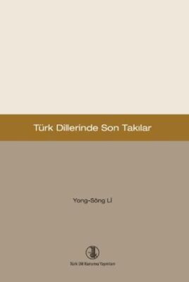 Türk Dillerinde Son Takılar - 1