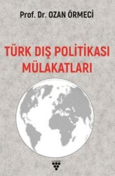 Türk Dış Politikası Mülakatları - Urzeni Yayıncılık