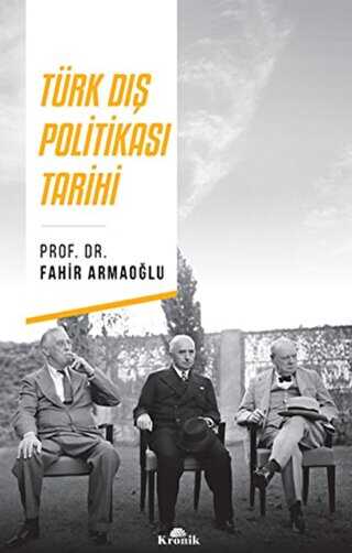 Türk Dış Politikası Tarihi - Kronik Kitap