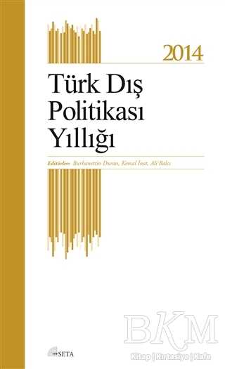 Türk Dış Politikası Yıllığı - 2014 - Seta Yayınları