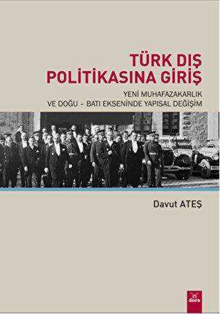 Türk Dış Politikasına Giriş - Dora Basım Yayın