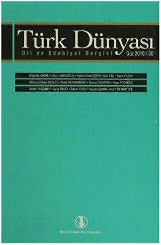 Türk Dünyası Dil ve Edebiyat Dergisi Sayı: 30 - Güz 2010
