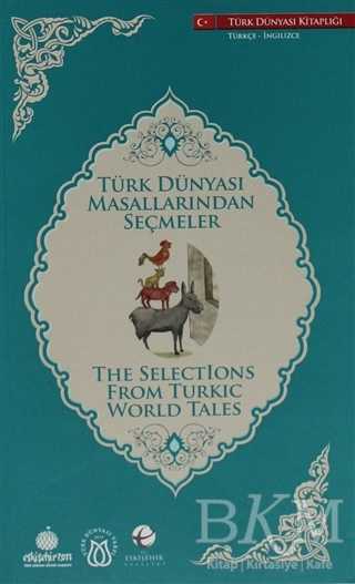 Türk Dünyası Masallarından Seçmeler İngilizce-Türkçe