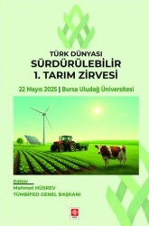Türk Dünyası Sürdürülebilir 1. Tarım Zirvesi - Ekin Basım Yayın