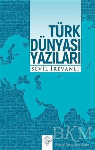 Türk Dünyası Yazıları - Post Yayınevi
