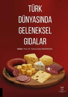 Türk Dünyasında Geleneksel Gıdalar - 1