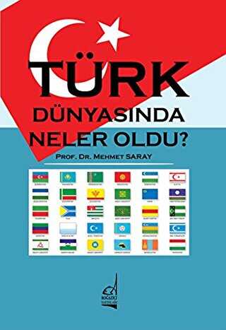 Türk Dünyasında Neler Oldu? - Boğaziçi Yayınları