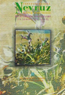 Türk Dünyasında Nevruz 3. Uluslararası Bilgi Şöleni Bildirileri 18-20 Mart Elazığ - 1