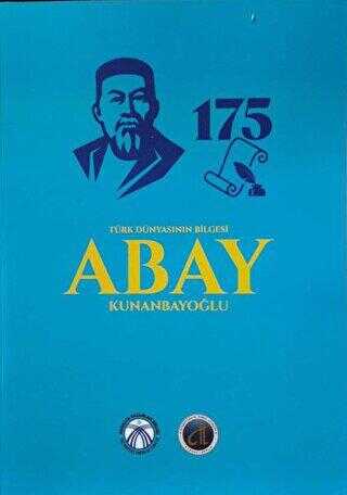 Türk Dünyasının Bilgesi Abay Kunanbayoğlu - Bengü Yayınları