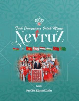 Türk Dünyasının Ortak Mirası Nevruz - 1