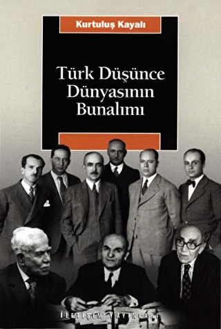 Türk Düşünce Dünyasının Bunalımı - İletişim Yayınevi