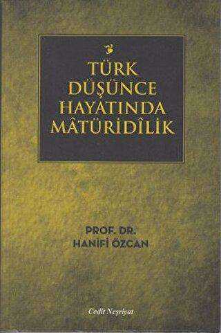 Türk Düşünce Hayatında Matüridilik - Cedit Neşriyat