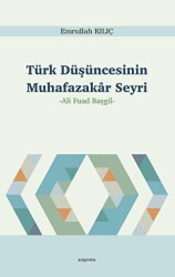 Türk Düşüncesinin Muhafazakar Seyri - Araştırma Yayınları