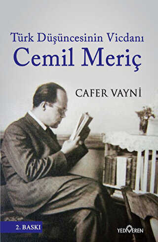 Türk Düşüncesinin Vicdanı: Cemil Meriç - Yediveren Yayınları