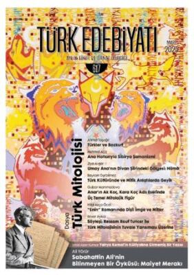 Türk Edebiyatı Aylık Fikir ve Sanat Dergisi Sayı: 617 Mart 2025 - 1