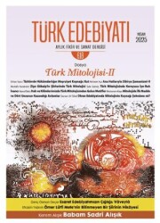 Türk Edebiyatı Aylık Fikir ve Sanat Dergisi Sayı: 618 Nisan 2025 - Türk Edebiyatı Dergisi